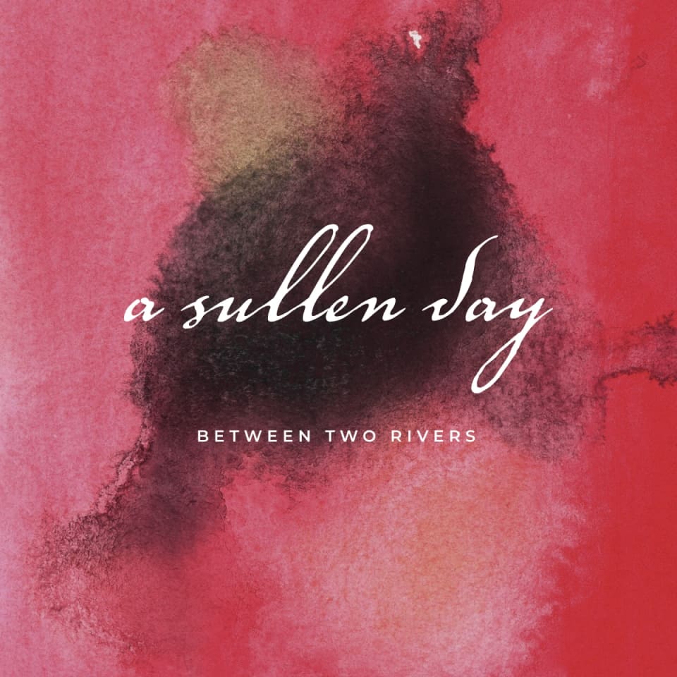 Between Two Rivers cover